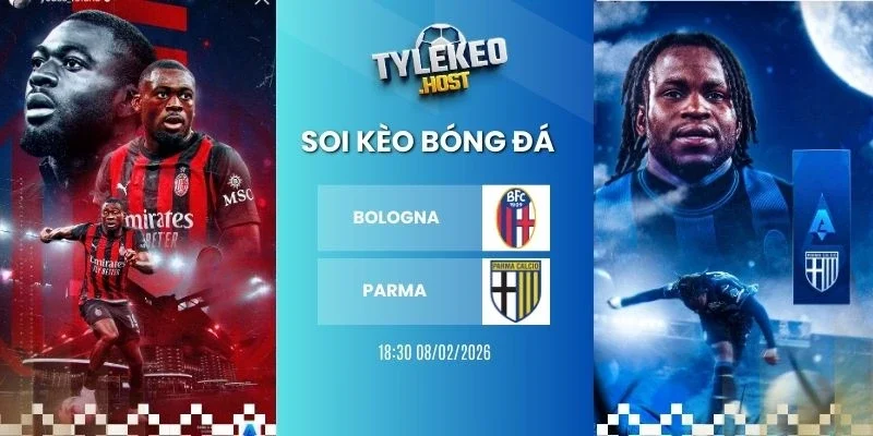 Soi tỷ lệ kèo nhà cái Bologna vs Parma - Serie A, 08/02/2026